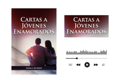 Audiolibro Carta a jóvenes enamorados de Ellen G. White 