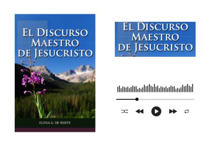 Audiolibro el discurso maestro de Jesucristo de Ellen G. White