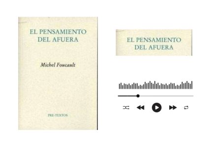 Audiolibro El pensamiento del afuera de Michel Foucault