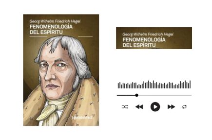 Audiolibro fenomenología del espíritu de Friedrich Hegel  