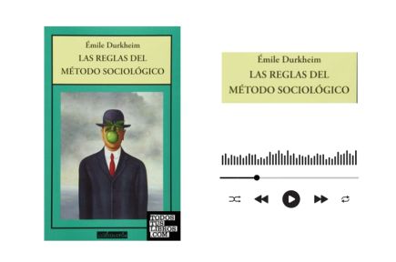 Audiolibro Las reglas del método sociológico de Emile Durkheim