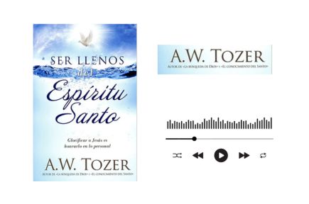 Audiolibro llenos del espíritu santo de A. W. Tozer   