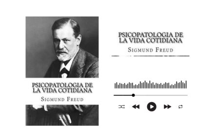 Audiolibro Psicopatología de la vida cotidiana 