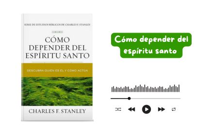 Audiolibro Cómo depender del espíritu santo de Charles Stanley
