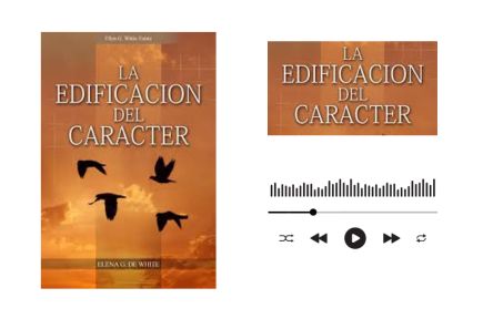 Audiolibro la edificación del carácter de Ellen G. White 